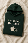 Hot Cocoa Then Hush