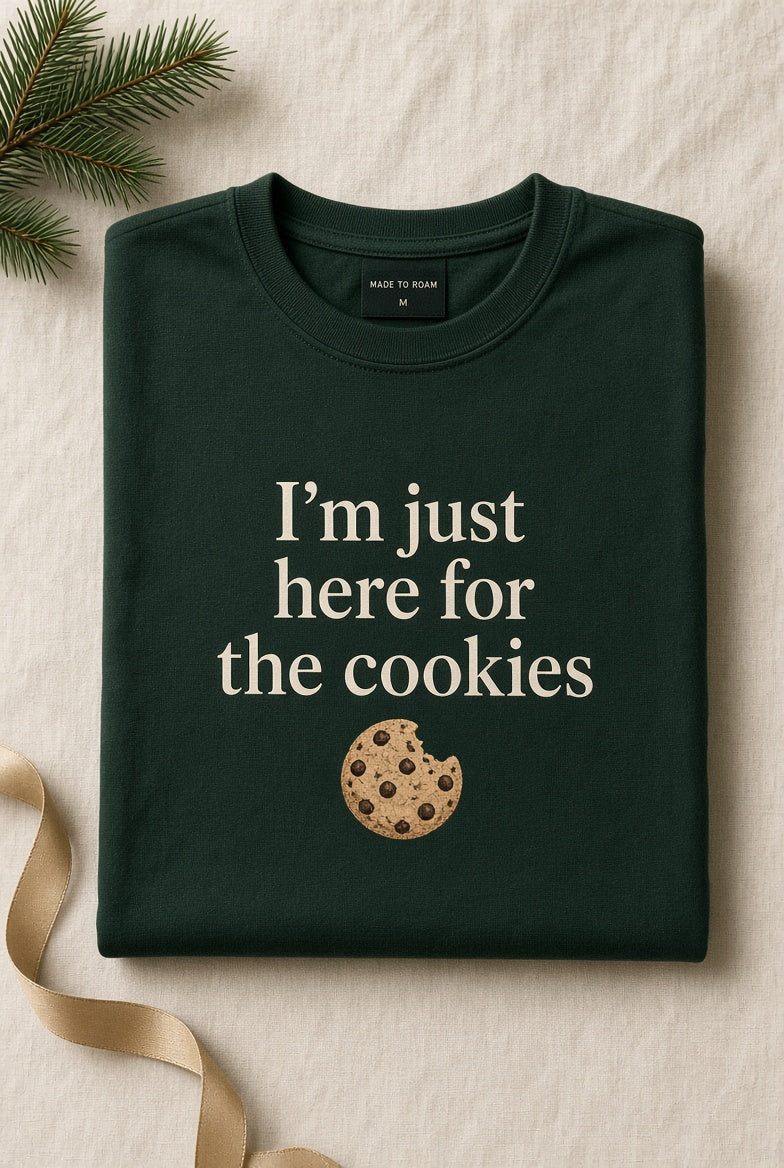 Just Here for the Cookies Tee
