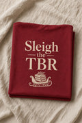 Sleigh the TBR Tee